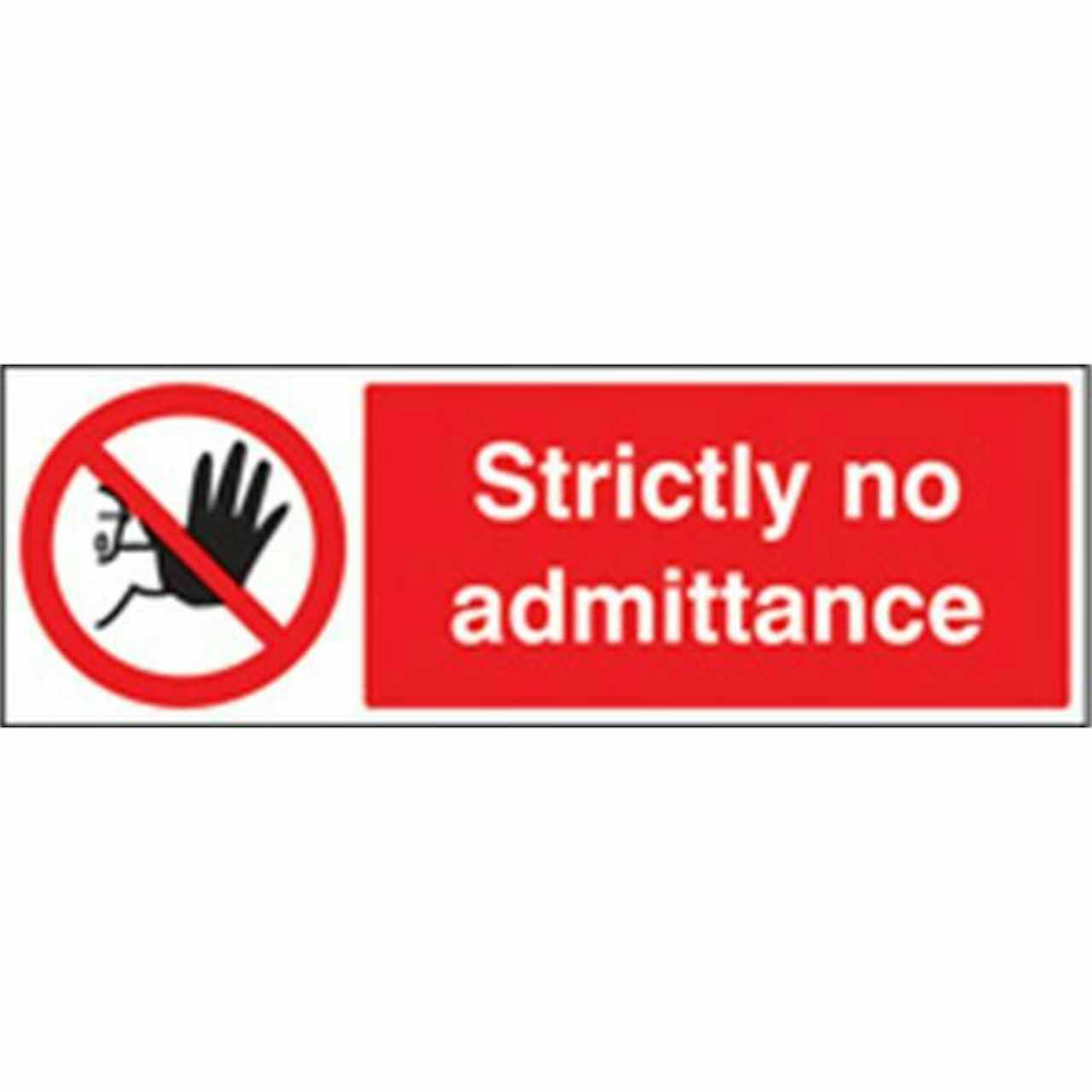 Strictly No Admittance Prohibition Sign