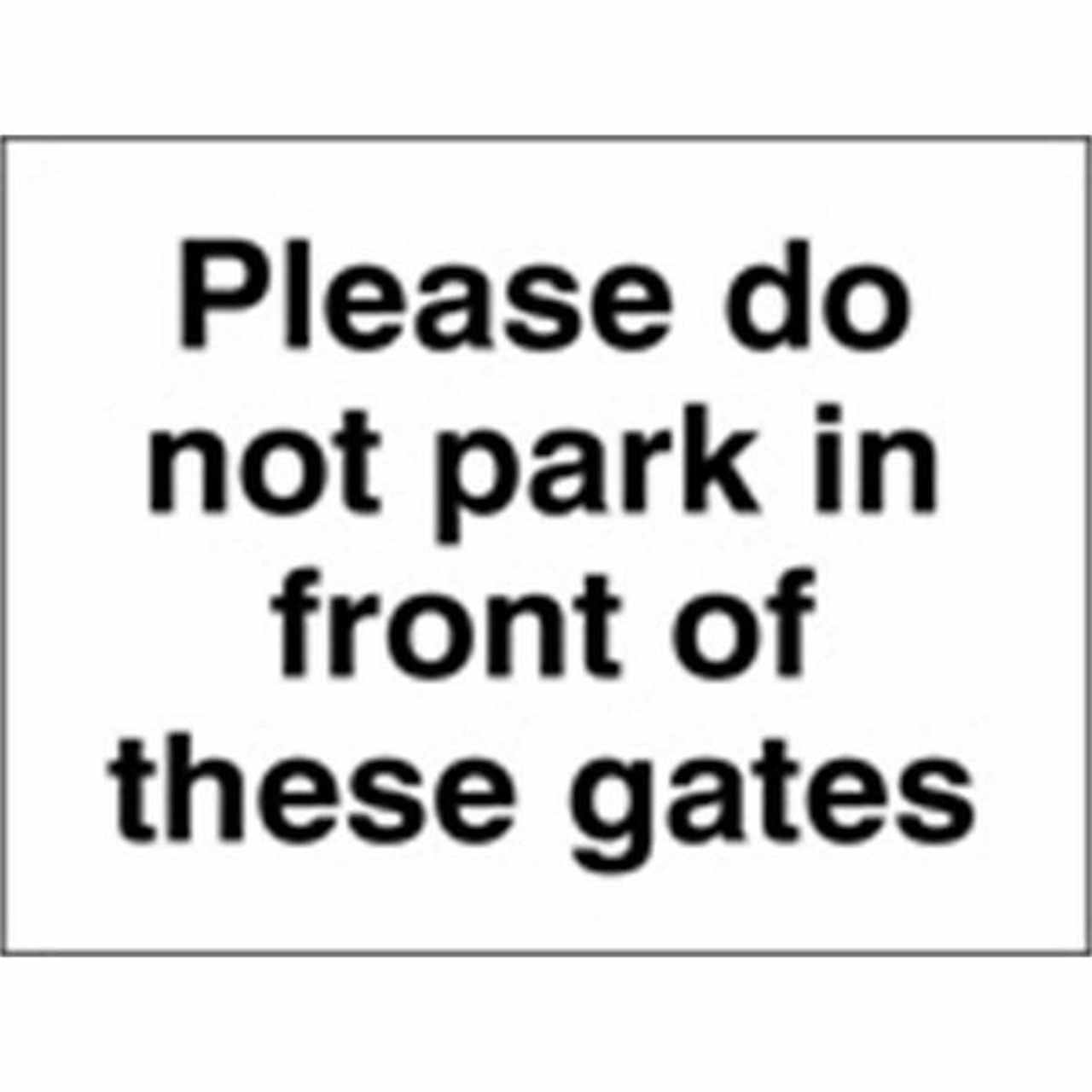 Please Do Not Park in Front of these Gates Sign