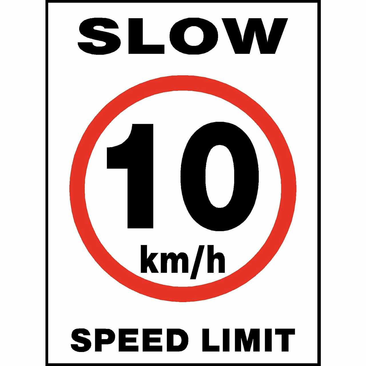 Slow 10km/h Speed Limit Safety Sign