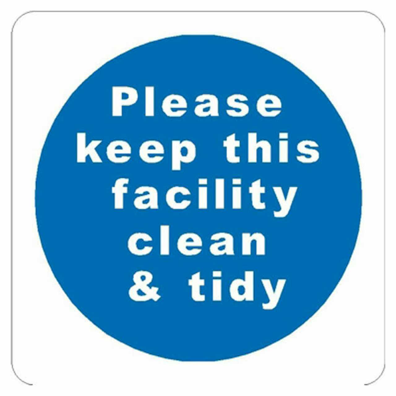 please keep this facility clean mandatory 100mm label