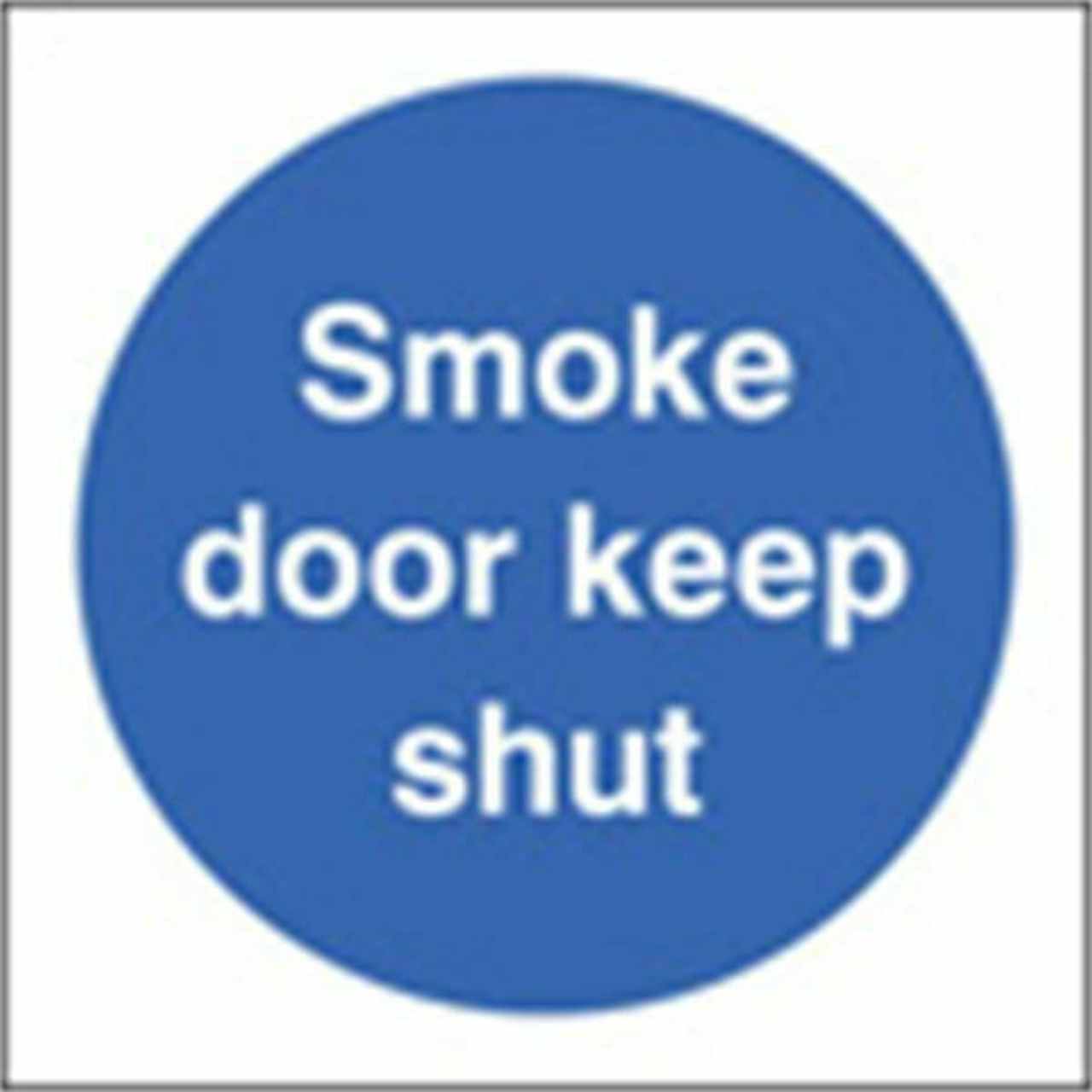 Smoke Door Keep Shut Door Sign