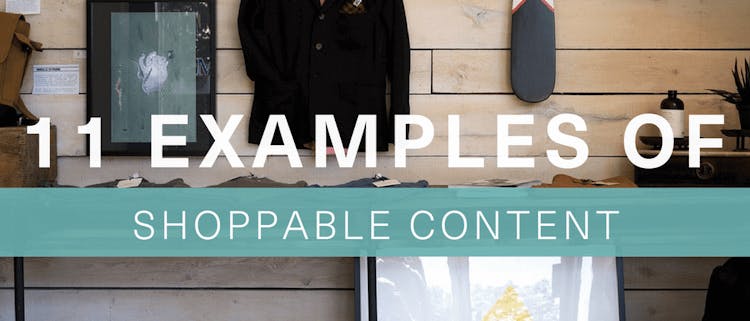shoppable-content-examples.png
