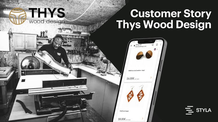 Styla Frontend Customer Story: Thys Wood Design
